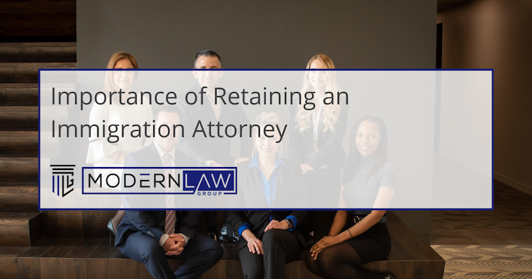 Importance of Retaining an Immigration Attorney